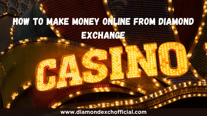 Play Casino with Diamond Exchange