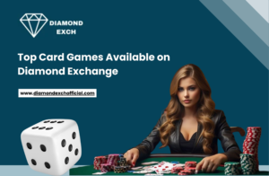 Read more about the article Top Card Games Available on Diamond Exchange