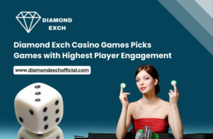 Read more about the article Diamond Exch Casino Games Picks: Games with Highest Player Engagement