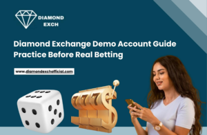 Read more about the article DiamondExch Demo Account Guide: Practice Before Real Betting
