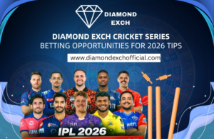 Read more about the article Diamond Exch Cricket Series Betting Opportunities for 2026 Tips