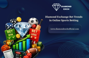 Diamond Exchange Bet Trends in Online Sports Betting