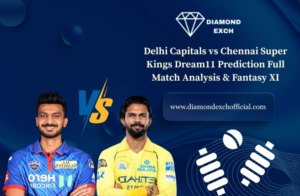 Read more about the article Delhi Capitals vs Chennai Super Kings Dream11 Prediction: Full Match Analysis & Fantasy XI