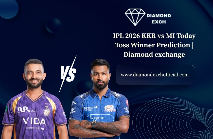 Read more about the article IPL 2026 KKR vs MI Today Toss Winner Prediction | Diamond Exchange