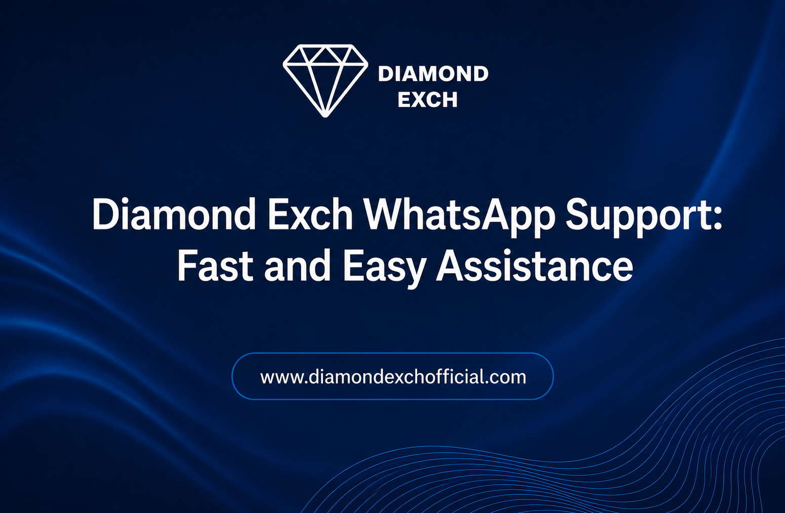 Read more about the article Diamond Exch WhatsApp Support: Fast and Easy Assistance