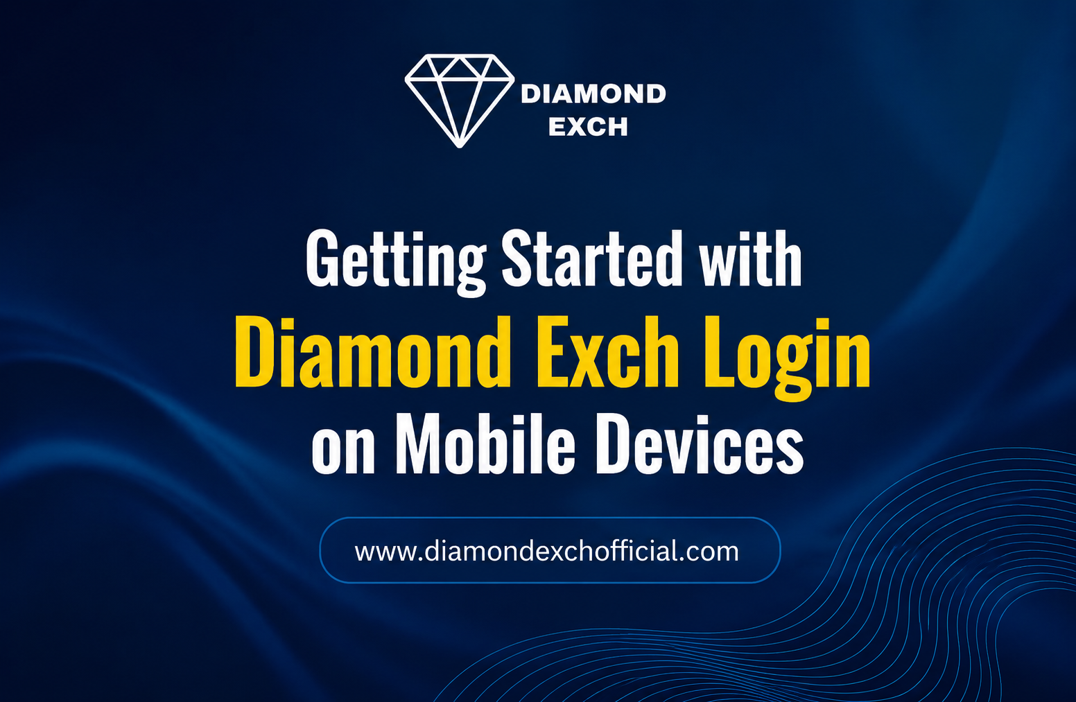 Read more about the article Getting Started with Diamond Exch Login on Mobile Devices