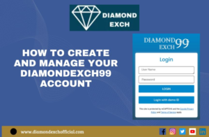Read more about the article How to Create and Manage Your Diamondexch99 Account