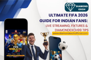 Read more about the article Ultimate FIFA 2026 Guide for Indian Fans: Live Streaming, Fixtures & DiamondExch99 Tips