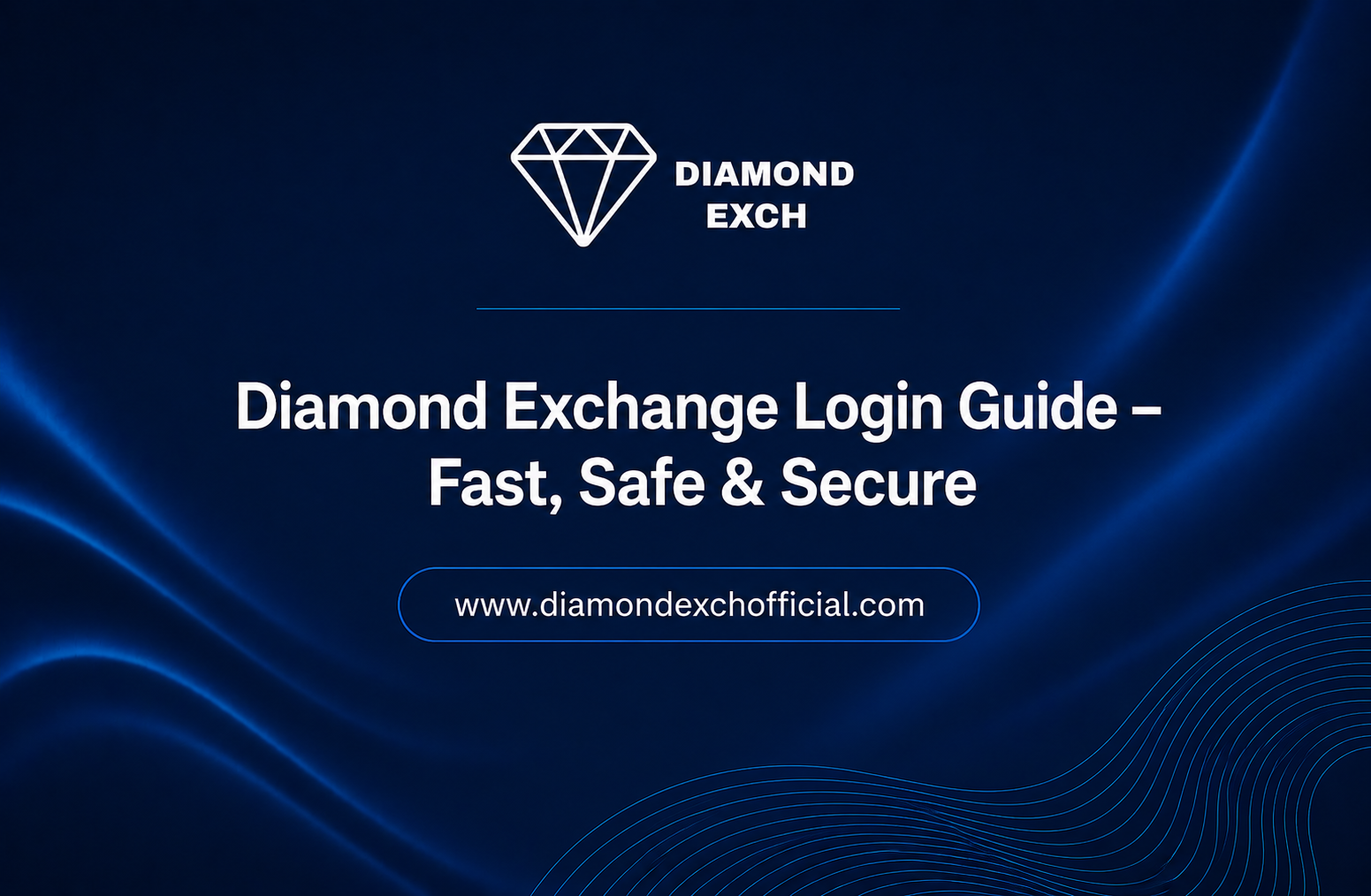 You are currently viewing Diamond Exchange Login Guide – Fast, Safe & Secure