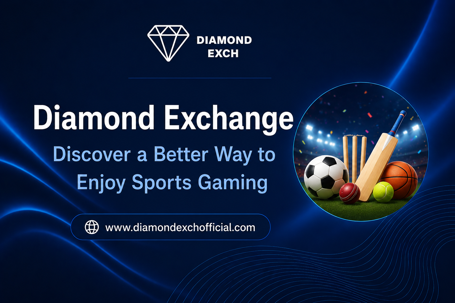 You are currently viewing Diamond Exchange Discover a Better Way to Enjoy Sports Gaming