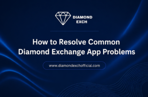 How to Resolve Common Diamond Exchange App Problems