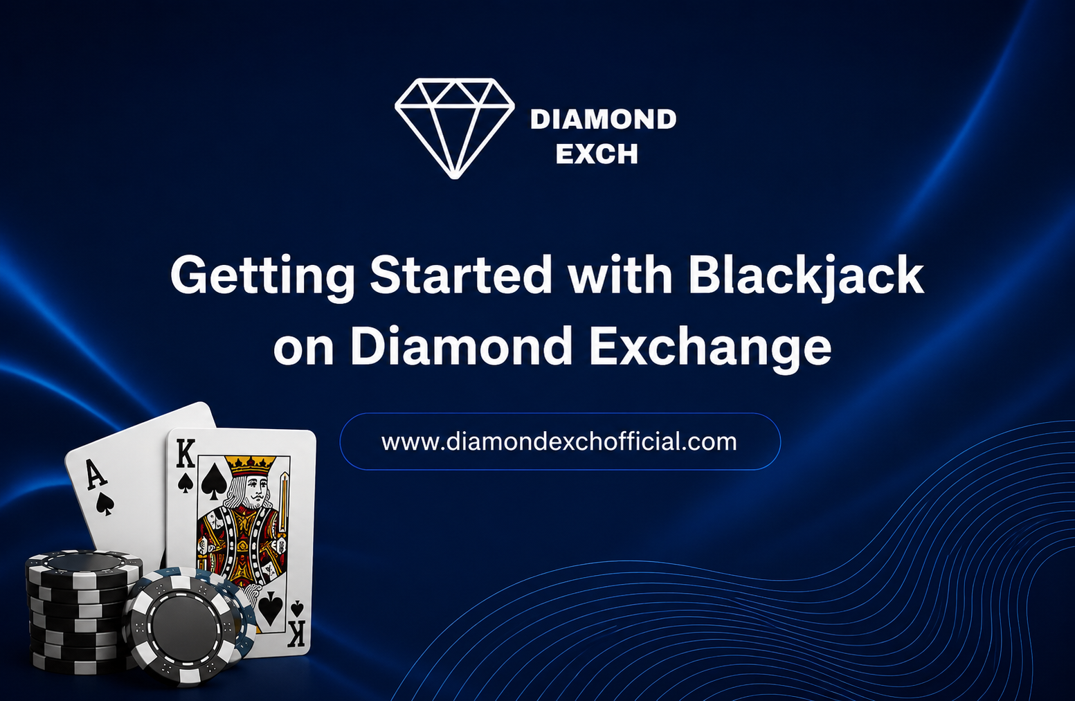 You are currently viewing Getting Started with Blackjack on Diamond Exchange