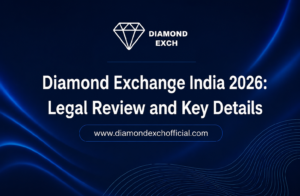 Diamond Exchange India 2026: Legal Review and Key Details